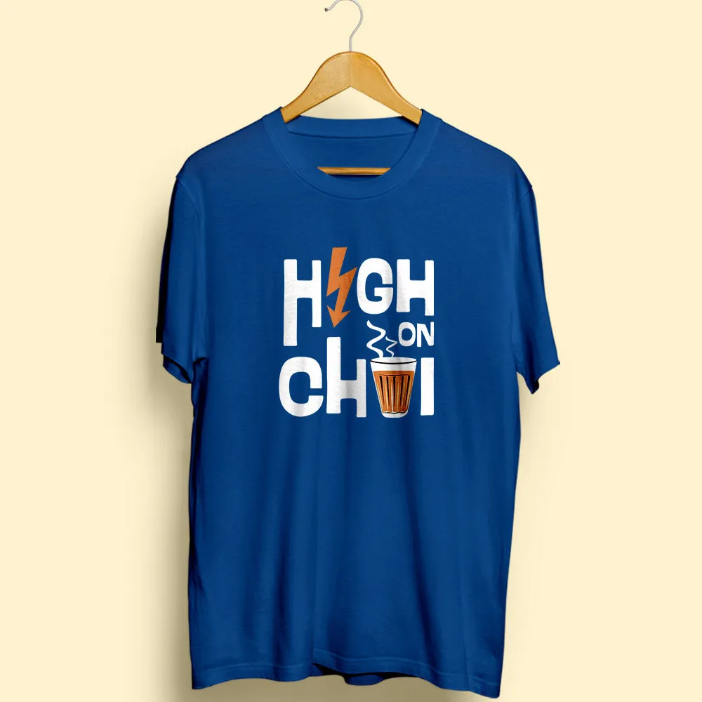 High on Chai Half Sleeve T-Shirt