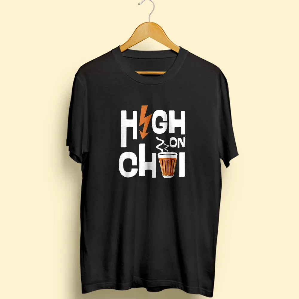 High on Chai Half Sleeve T-Shirt